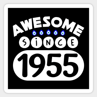 Awesome Since 1955 Magnet